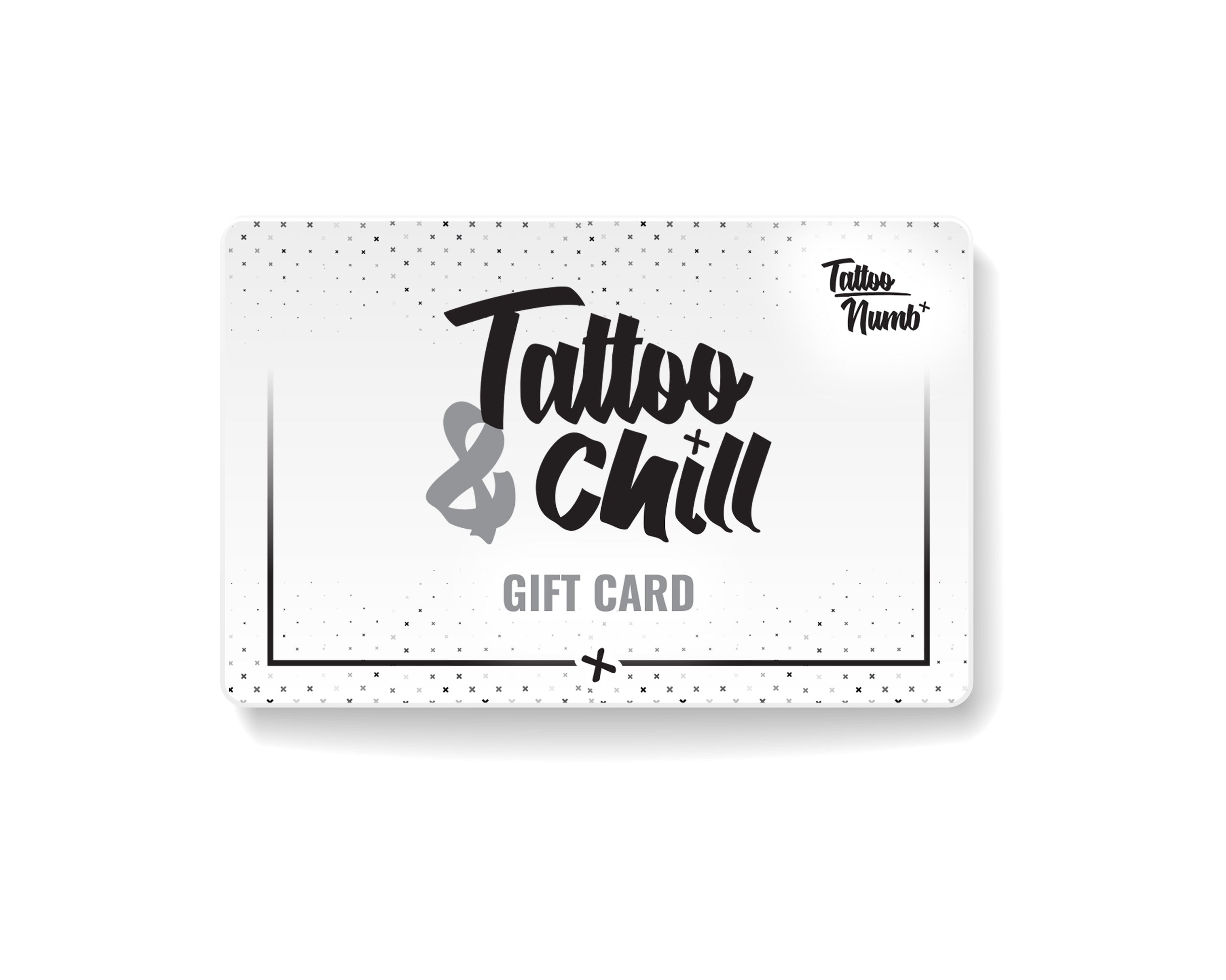 Tattoo & Chill Gift Card